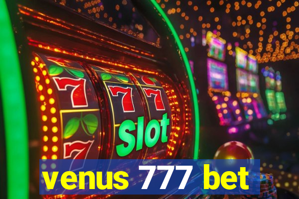 venus 777 bet